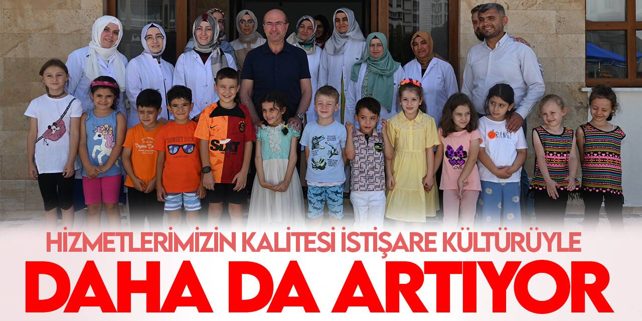 Başkan Pekyatırmacı: Hizmetlerimizin kalitesi istişare kültürüyle daha da artıyor