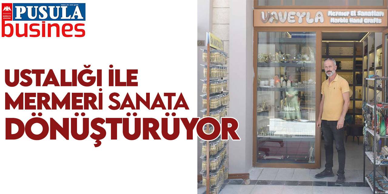 Ustalığı ile mermeri sanata dönüştürüyor