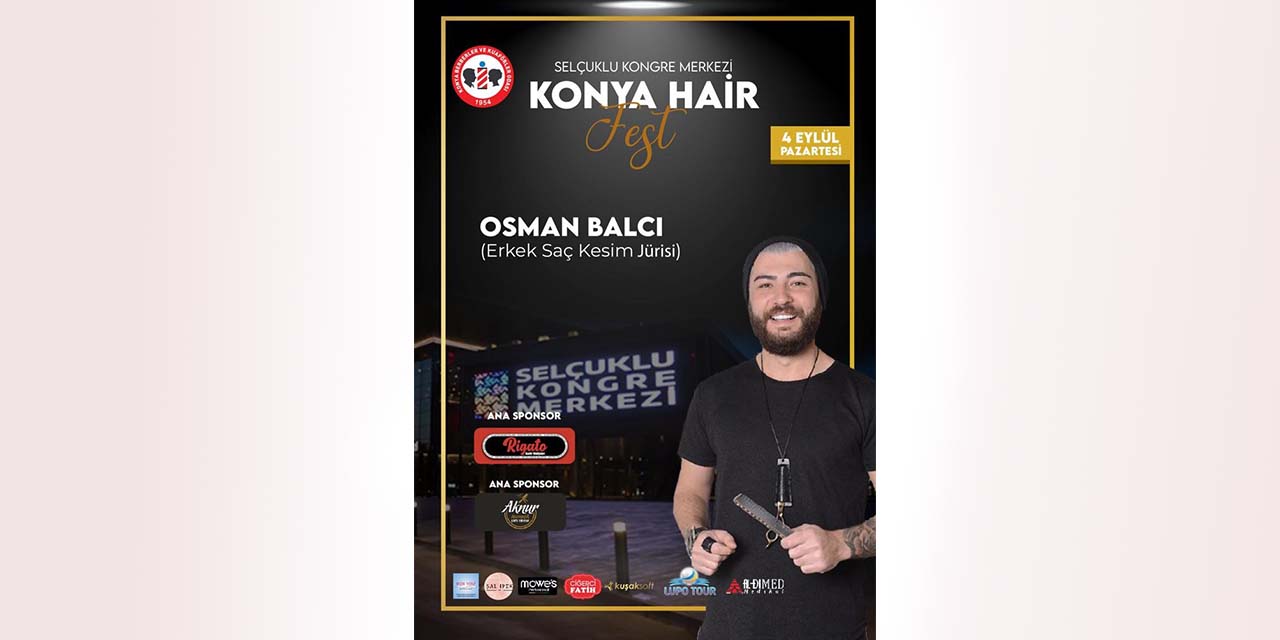 Balcı'dan ’Konya Hair Fest’de ücretsiz eğitim