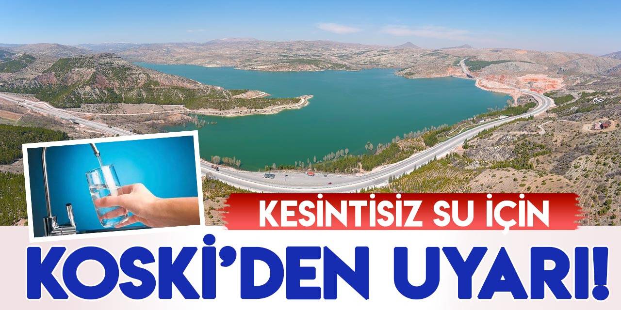 Konya BŞB KOSKİ'den kesintisiz su hizmetinin devam etmesi için önemli uyarı!