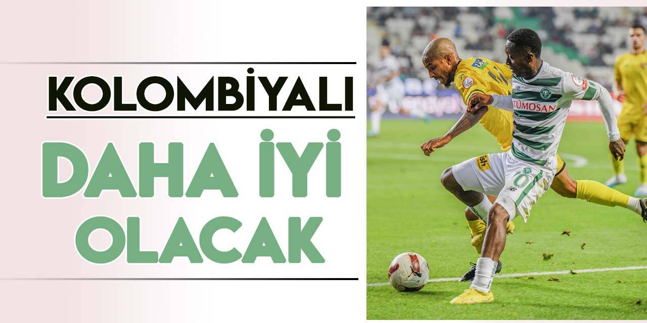 Konyasporlu Marlos Moreno: "Daha iyi olacağım"