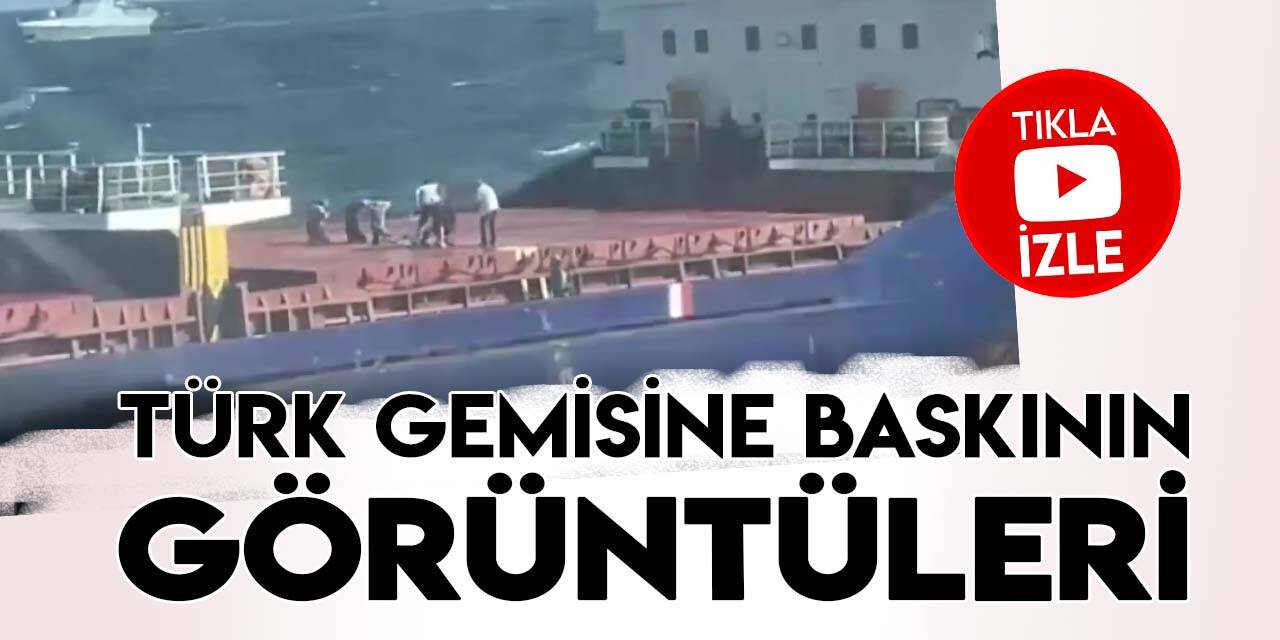 Rusya Savunma Bakanlığı, Türk gemisine gerçekleştirdiği baskının görüntülerini yayınladı
