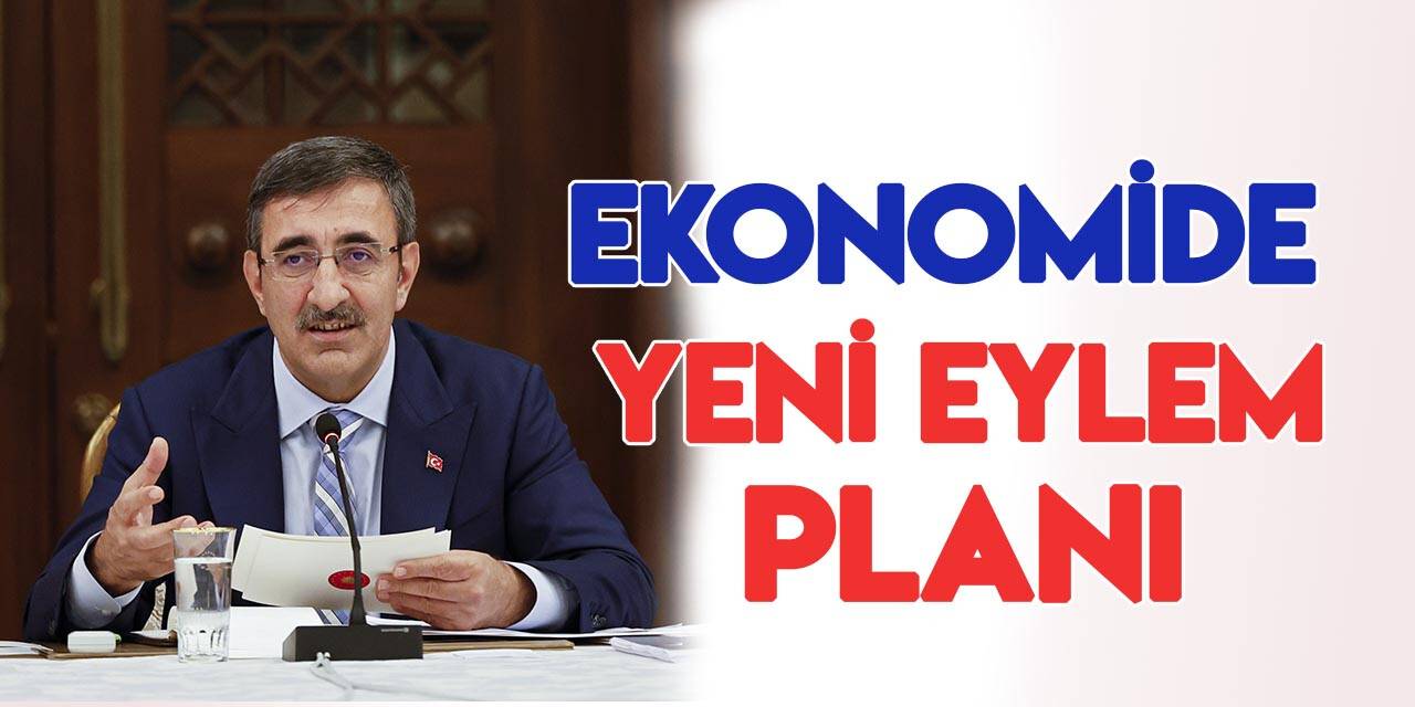 Cumhurbaşkanı Yardımcısı Yılmaz, ekonomide yeni eylem planı için tarih verdi