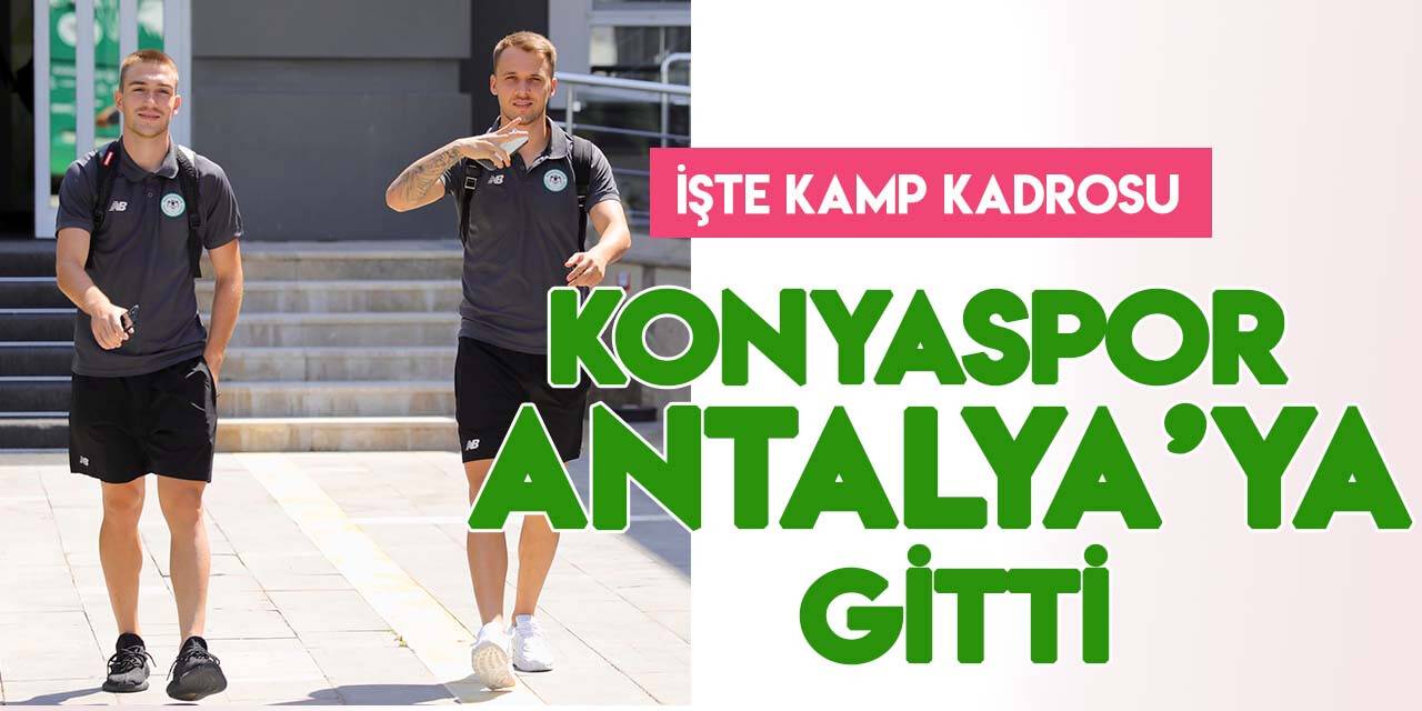 Konyaspor'un Antalyaspor maçı kamp kadrosu