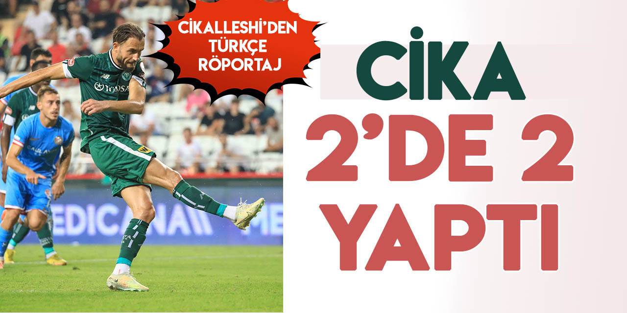 Cikalleshi 2'de 2 yaptı