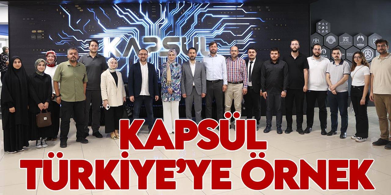 T3 Vakfı Yönetim Kurulu Başkanı Hıdır: Kapsül Türkiye’ye örnek