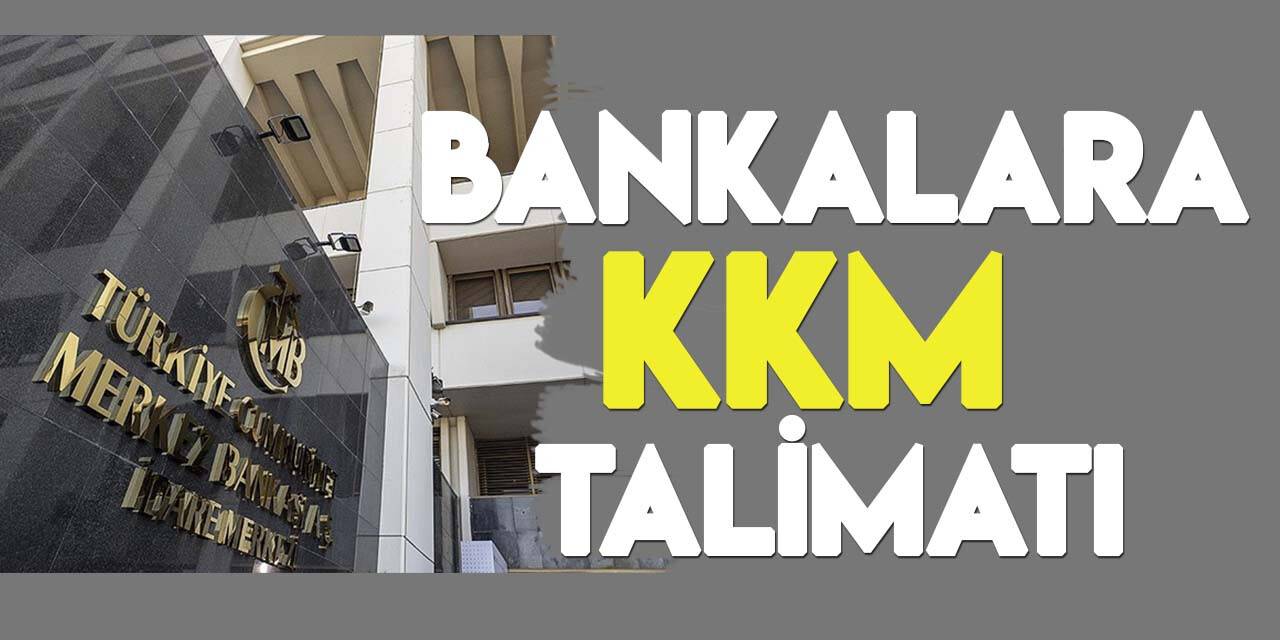 Merkez Bankası'ndan bankalara "Kur Korumalı Mevduat" uygulama talimatı