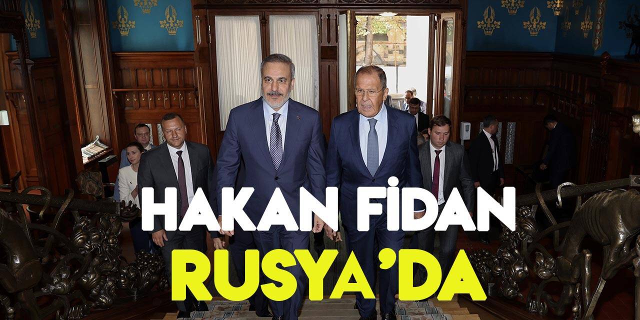 Bakan Fidan'dan Sergey Lavrov görüşmesi sonrası açıklama