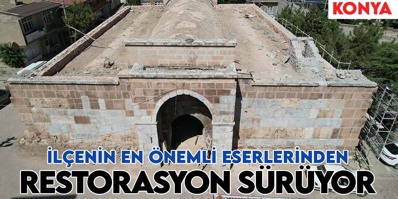 İlçenin en önemli eserlerinden,  6 milyonluk restorasyon sürüyor