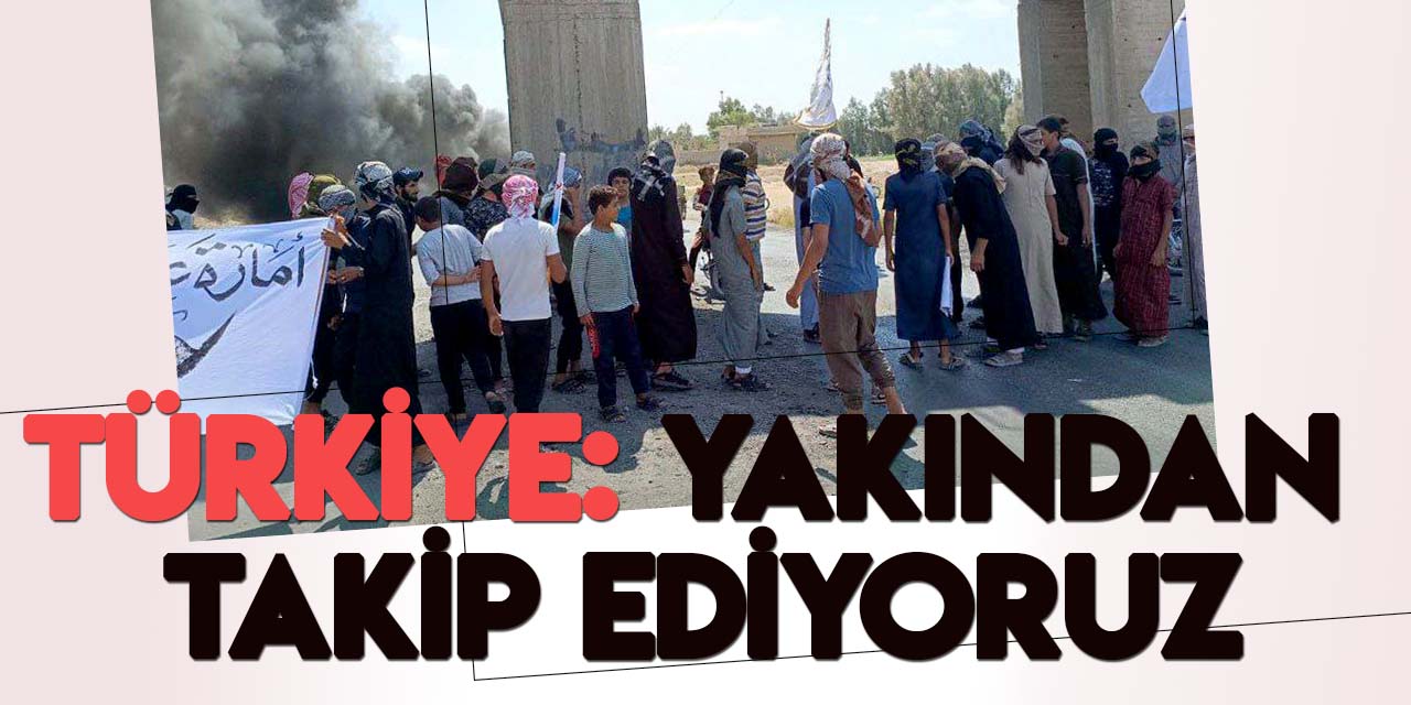 Türkiye: "Deyrizor'daki gelişmeleri yakından takip ediyoruz"
