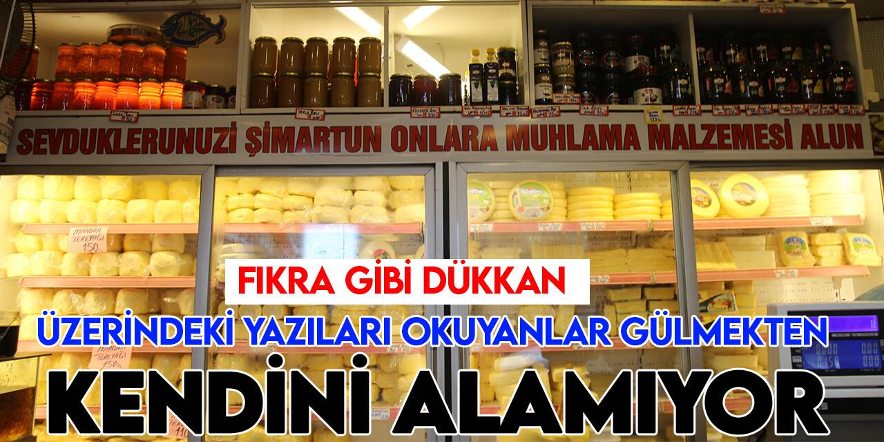 Bu dükkandaki ürünlerin üstündeki yazıları okuyanlar gülmekten kendini alamıyor