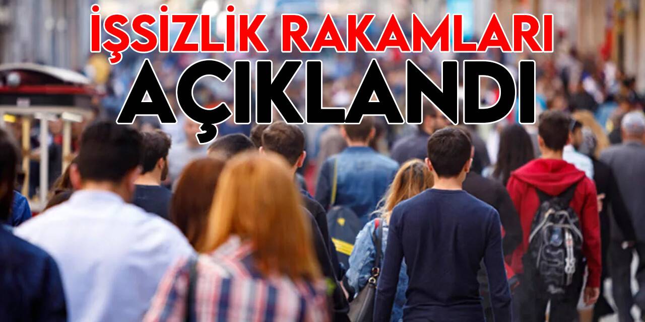 Temmuz ayı işsizlik rakamları açıklandı