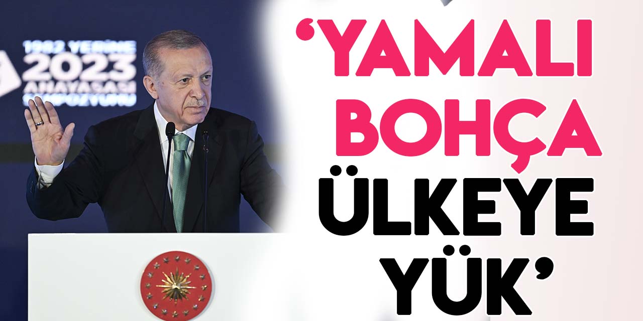 Cumhurbaşkanı Erdoğan'dan muhalefete anayasa eleştirisi