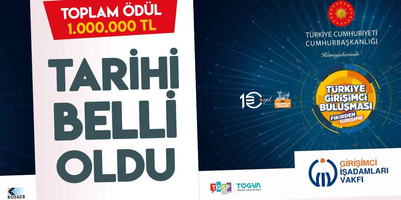 Konya'da gerçekleştirilecek "10. Türkiye Girişimci Buluşması"nın tarihi belli oldu