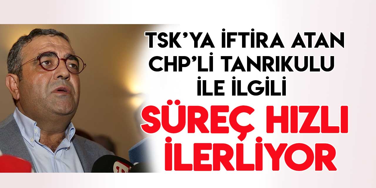 Ankara Cumhuriyet Başsavcılığı, CHP'li Tanrıkulu hakkında fezlekeyi Bakanlığa gönderdi
