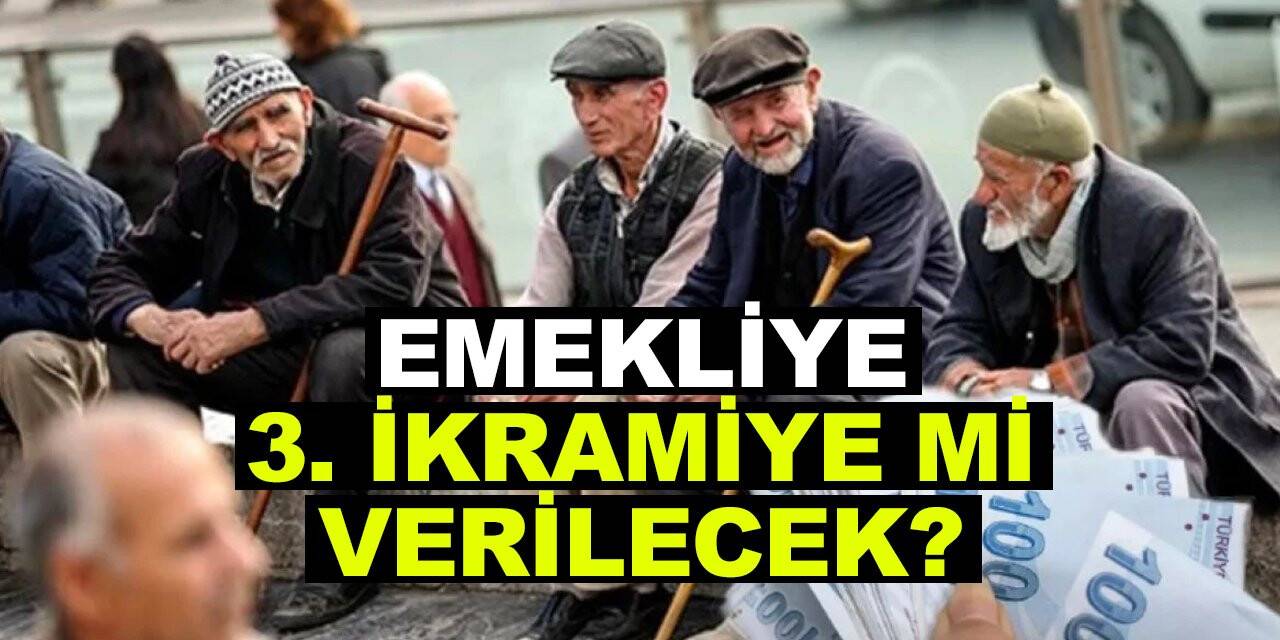 Heyecanlandıran iddia!! Emekliye 3. ikramiye mi verilecek?