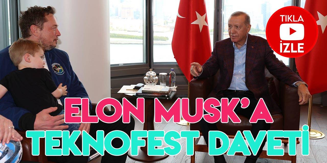 Cumhurbaşkanı Erdoğan, Elon Musk’ı TEKNOFEST'e davet etti