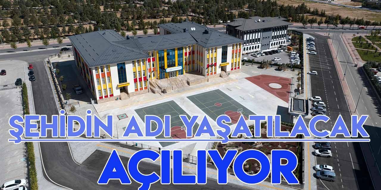 Konya Selçuklu Şehit Erkan Kurşun İlkokulu açılıyor
