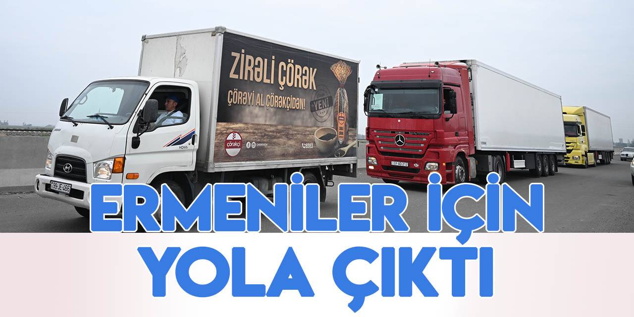 Azerbaycan’dan insanlık dersi: Yardım konvoyu yola çıktı