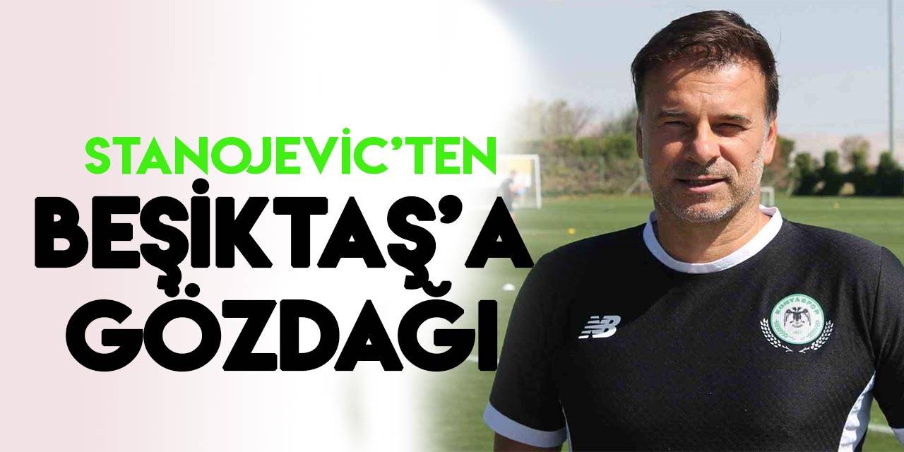 Stanojevic'ten Beşiktaş'a gözdağı: "Çetin bir mücadele olacak!"