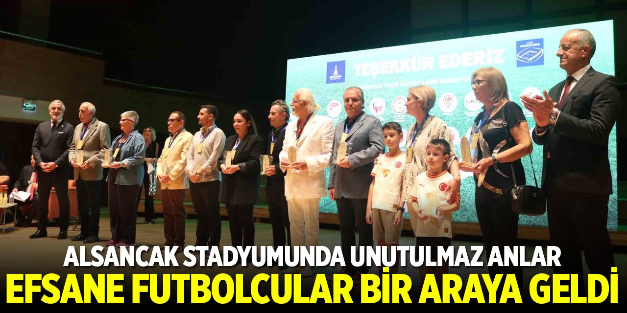 Alsancak Stadyumu'nda unutulmaz anlar: Efsane futbolcular bir araya geldi