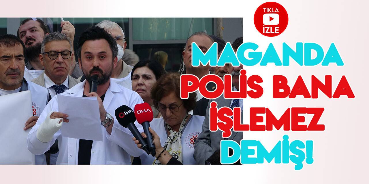 Doktorlara saldıran maganda "Polis bana işlemez!" diye meydan okumuş!