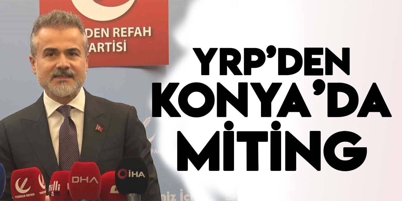 YRP Konya’da "Özgür Filistin" mitingi düzenleyecek