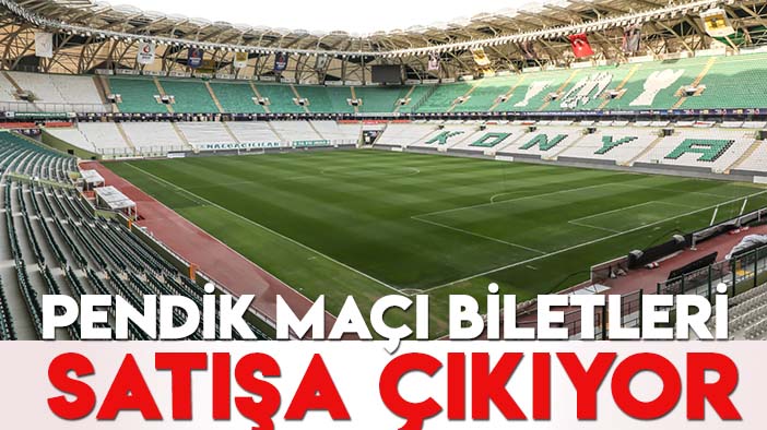 Konyaspor-Pendikspor maçı biletleri satışa çıkıyor