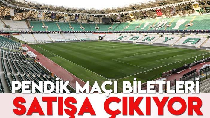 Konyaspor-Pendikspor maçı biletleri satışa çıkıyor