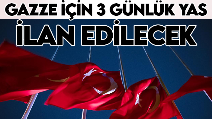 Son dakika: Türkiye 3 günlük ulusal yas ilan edecek