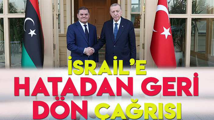 Cumhurbaşkanı Erdoğan'dan İsrail'e "Hatadan geri dön" çağrısı