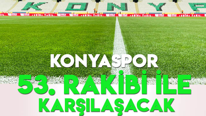 Konyaspor Süper Lig'de 53. farklı rakibiyle karşı karşıya gelecek
