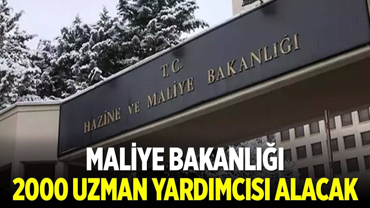 Maliye Bakanlığı tüm illere gelir uzman yardımcısı alacak