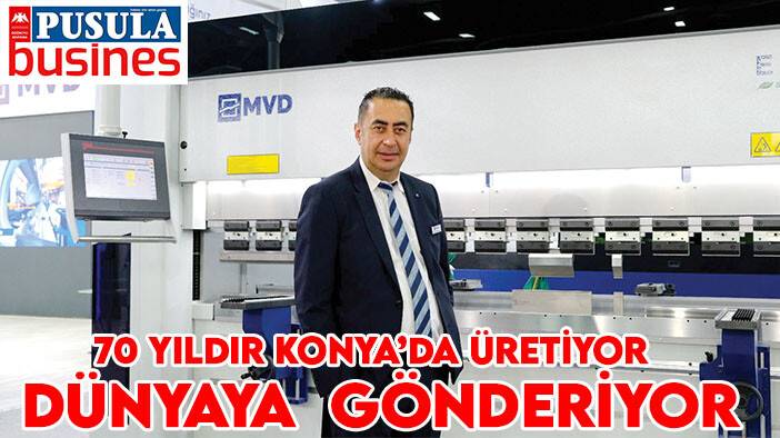 70 yıldır Konya’da üretiyor  dünyaya gönderiyor