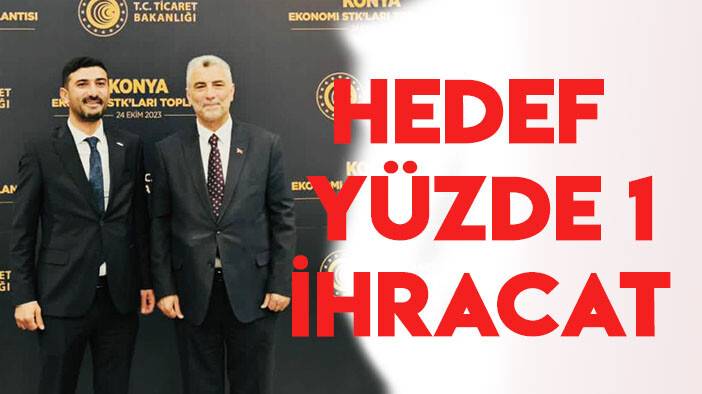 Başkan Karabağ: Ülke ihracatının yüzde 1'ini yapmayı hedefliyoruz