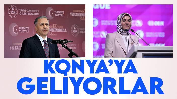 Konya iki bakanı birden ağırlayacak