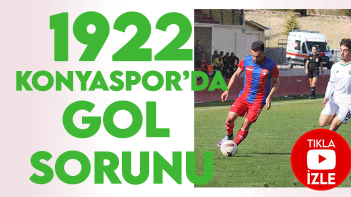 1922 Konyaspor'da kötü sonuçların baş etkeni gol sorunu