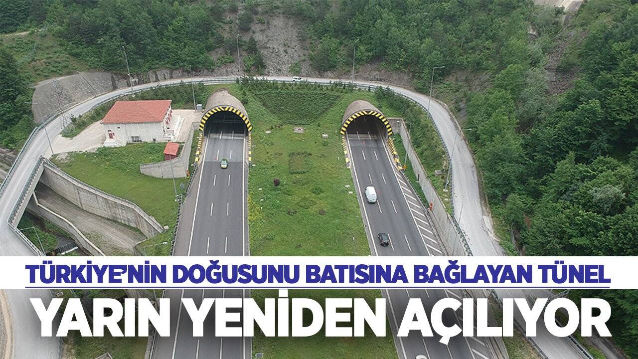 Türkiye’nin doğusunu batısına bağlayan tünel yarın yeniden açılıyor