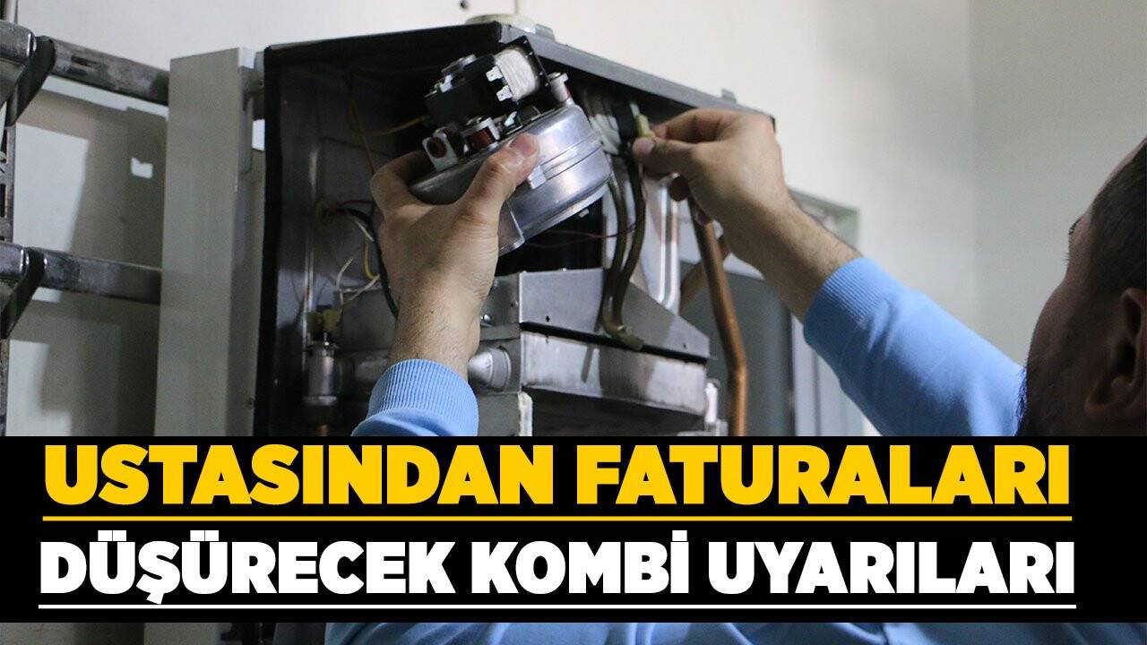 Doğalgaz faturasını düşüren yöntem! Kombi ustası tek tek açıkladı...