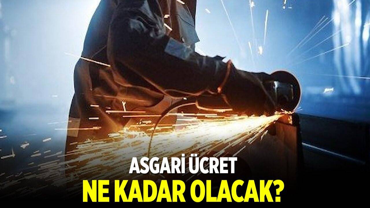 Asgari ücret ne kadar olacak?