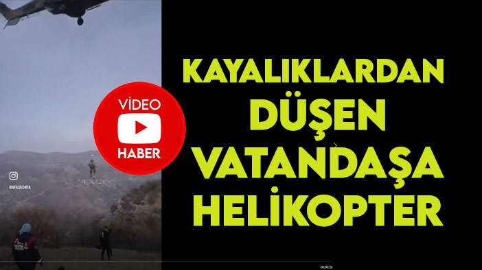 Konya'da kayalıklardan düşen kişi askeri helikopterle kurtarıldı (VİDEO HABER)
