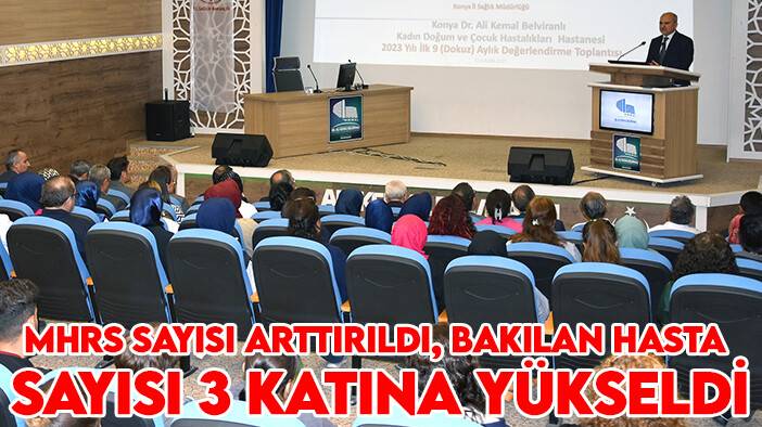 Konya'daki hastanede MHRS sayısı arttırıldı, bakılan hasta sayısı 3 katına yükseldi