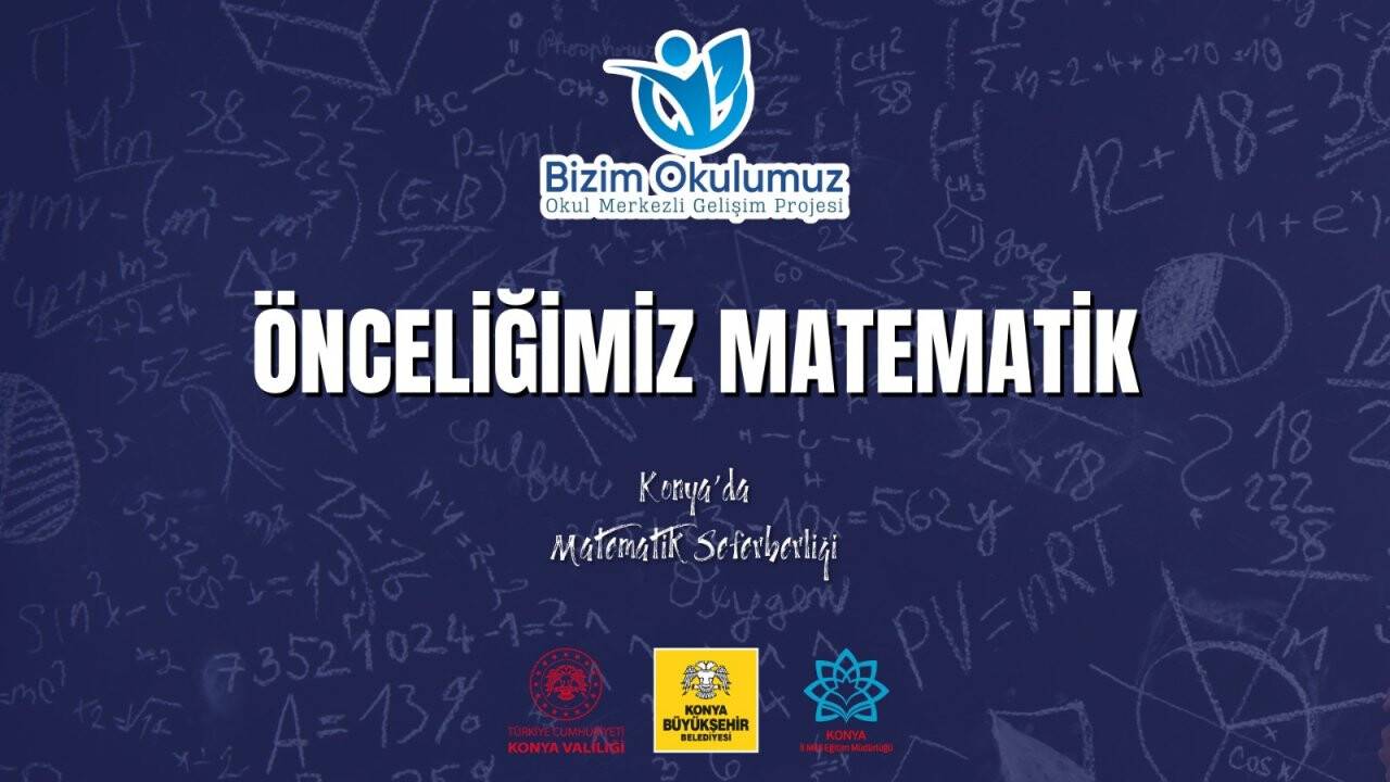 Konya'da matematik eğitimi güçleniyor