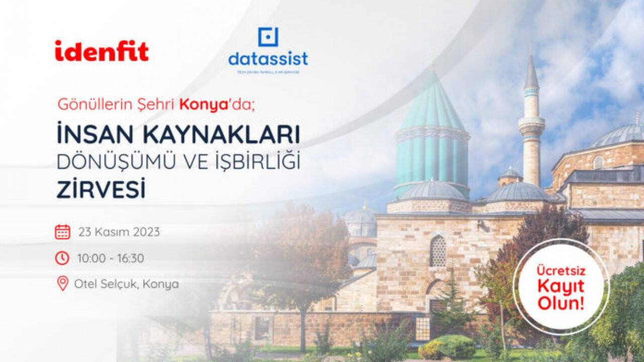 Konya'da İnsan Kaynakları Dönüşümü ve İşbirliği Zirvesi: İş dünyasının önde gelen isimlerini ağırlayacak