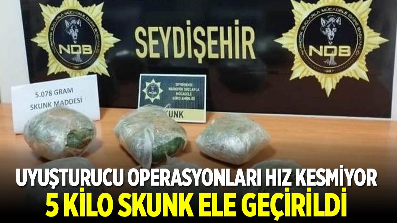 Konya'da uyuşturucu operasyonları hız kesmiyor: 5 kilo 75 gram skunk ele geçirildi