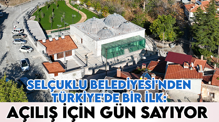 Selçuklu Belediyesi'nden Türkiye'de bir ilk: Açılış için gün sayıyor