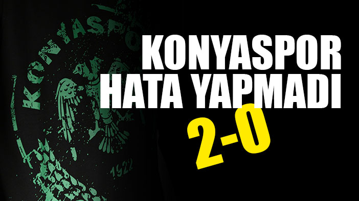 Konyaspor kritik maçı kazandı: 2-0