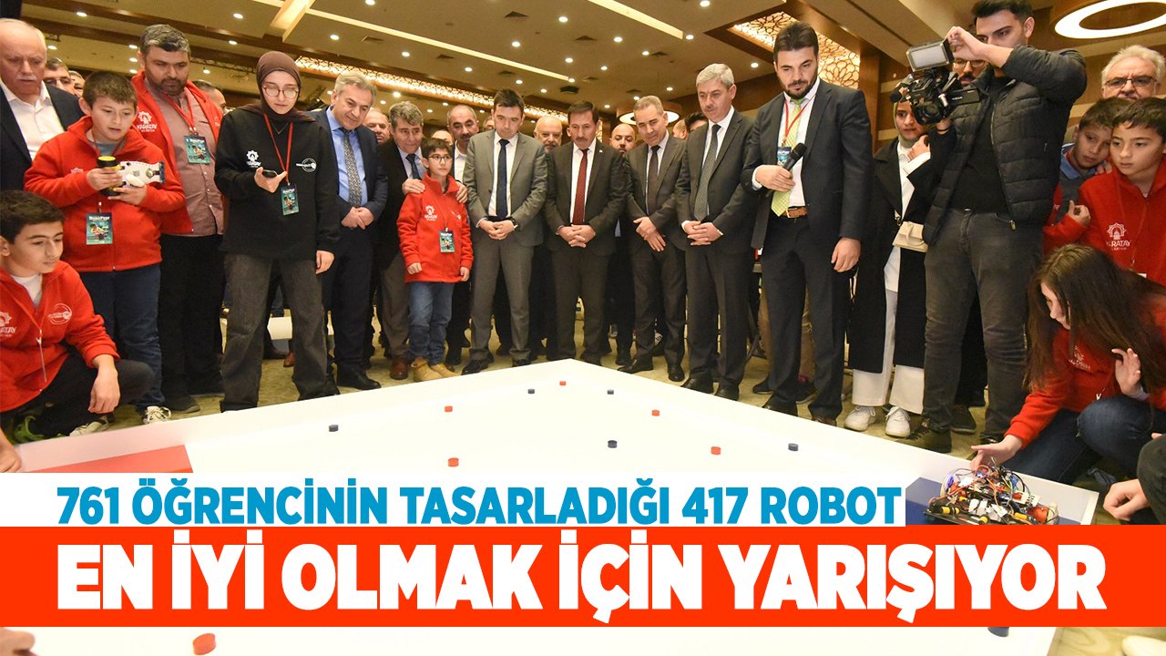 Konya’da robotlar kıran kırana yarışıyor
