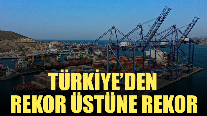 Türkiye'den ihracatta yeni rekor