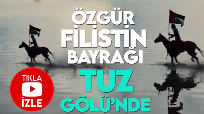 Özgür Filistin Bayrağı Tuzgölü'nde dalgalandı